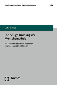 Abbildung von: Die heilige Ordnung der Menschenwürde - Nomos