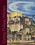 Cover: Georg Philipp W&ouml;rlen. Werkverzeichnis der Gem&auml;lde - Wienand