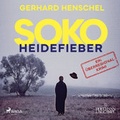 Cover: SOKO Heidefieber - steinbach sprechende b&uuml;cher