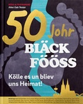 Cover: 50 Johr Bl&auml;ck F&ouml;&ouml;ss - Berg & Feierabend Verlag