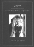 Cover: und alle Schmetterlinge werden sterben - artofcrow
