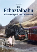 Cover: Die Echaztalbahn - Sutton