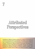 Cover: Architecture Without Content. 7 Attributed Perspectives. # 7, 9-II, 9-III, 12, 22, 24, 25, 28, 29, 30, 31, 32-I, 32-II, 33. - K&ouml;nig, Walther
