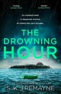 Cover: The Drowning Hour - HarperCollins