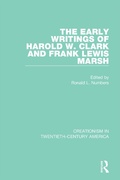 Cover: The Early Writings of Harold W. Clark and Frank Lewis Marsh - Routledge