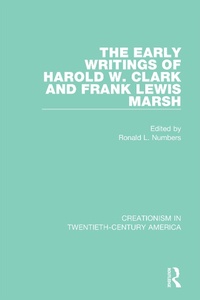 Abbildung von: The Early Writings of Harold W. Clark and Frank Lewis Marsh - Routledge
