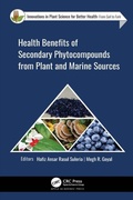 Cover: Health Benefits of Secondary Phytocompounds from Plant and Marine Sources - Apple Academic Press Inc.