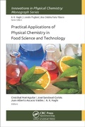 Cover: Practical Applications of Physical Chemistry in Food Science and Technology - Apple Academic Press Inc.