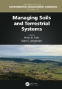 Cover: Managing Soils and Terrestrial Systems - CRC Press