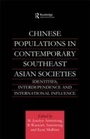 Bild: Chinese Populations in Contemporary Southeast Asian Societies - Routledge