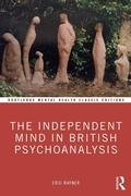 Cover: The Independent Mind in British Psychoanalysis - Routledge