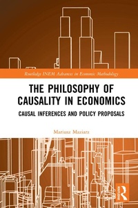 Abbildung von: The Philosophy of Causality in Economics - Routledge