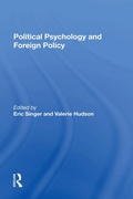 Cover: Political Psychology and Foreign Policy - Routledge