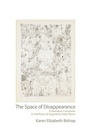 Cover: The Space of Disappearance - State University of New York Press