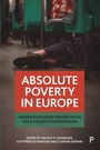 Cover: Absolute Poverty in Europe - Policy Press