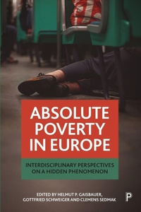 Enlarge image Cover: Absolute Poverty in Europe - Policy Press
