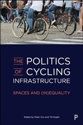 Cover: The Politics of Cycling Infrastructure - Policy Press