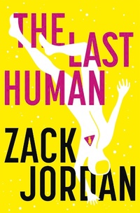 Abbildung von: The Last Human - Hodder Paperback