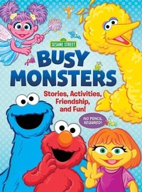 Enlarge image Cover: Sesame Street: Busy Monsters - Phoenix International Publications, Inc.