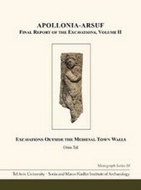 Enlarge image Cover: Apollonia-Arsuf: Final Report of the Excavations - Eisenbrauns