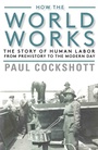 Cover: How the World Works - Monthly Review Press