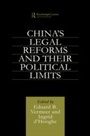 Cover: China's Legal Reforms and Their Political Limits - Routledge