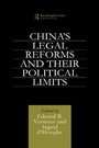 Cover: China's Legal Reforms and Their Political Limits - Routledge