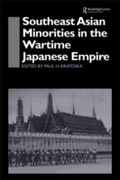 Cover: Southeast Asian Minorities in the Wartime Japanese Empire - Routledge
