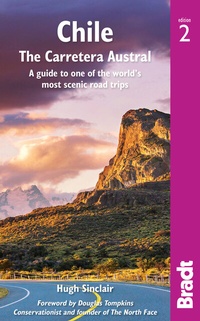 Abbildung von: Chile: The Carretera Austral - Bradt Travel Guides
