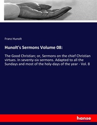 Enlarge image Cover: Hunolt's Sermons Volume 08 - Hansebooks