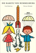 Cover: Die Rakete von Bummelsburg - Beltz | Der KinderbuchVerlag