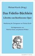 Cover: Das Fidelio-B&uuml;chlein - Regenbrecht Verlag