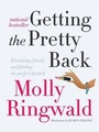 Cover: Getting the Pretty Back - It Books