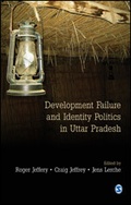 Cover: Development Failure and Identity Politics in Uttar Pradesh - SAGE Publications Pvt. Ltd