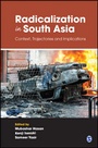 Cover: Radicalization in South Asia - SAGE Publications India Pvt Ltd