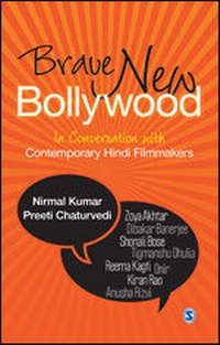 Enlarge image Cover: Brave New Bollywood - SAGE Publications India Pvt Ltd