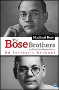 Cover: The Bose Brothers and Indian Independence - SAGE Publications India Pvt Ltd