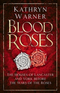 Enlarge image Cover: Blood Roses - The History Press Ltd