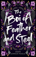 Cover: The Boi of Feather and Steel - Dundurn Press