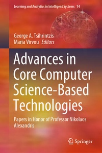 Enlarge image Cover: Advances in Core Computer Science-Based Technologies - Springer