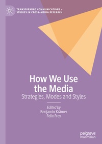 Enlarge image Cover: How We Use the Media - Palgrave Macmillan