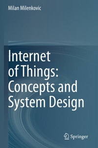 Abbildung von: Internet of Things: Concepts and System Design - Springer