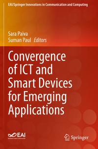 Enlarge image Cover: Convergence of ICT and Smart Devices for Emerging Applications - Springer