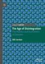 Cover: The Age of Disintegration - Palgrave Macmillan