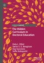 Cover: The Hidden Curriculum in Doctoral Education - Palgrave Pivot
