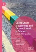 Cover: Queer Social Movements and Outreach Work in Schools - Palgrave Macmillan