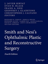 Enlarge image Cover: Smith and Nesi's Ophthalmic Plastic and Reconstructive Surgery - Springer