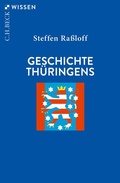 Abbildung von: Geschichte Thüringens - C.H.BECK