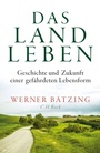Cover: Das Landleben - C.H.BECK