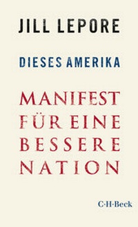 Abbildung von: Dieses Amerika - C.H.BECK